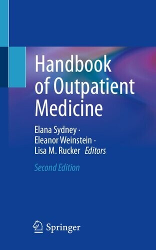 Handbook of Outpatient Medicine
2nd ed. 2022 Edition