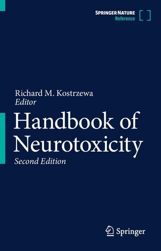 Handbook of Neurotoxicity
2nd ed. 2022 Edition