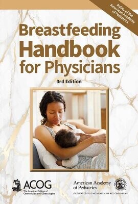 Breastfeeding Handbook for Physicians
Third Edition