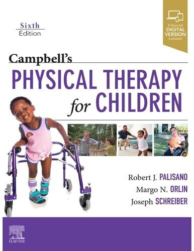 Campbell&#39;s Physical Therapy for Children
6th Edition