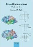 Brain Computations: What and How 1st Edition