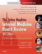 The Johns Hopkins Internal Medicine Board Review: Certification and Recertification 4th Edition