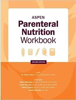 ASPEN Parenteral Nutrition Workbook: An Illustrated Handbook (EPUB)