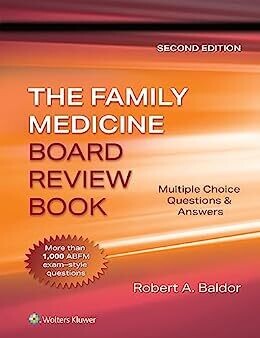 Family Medicine Board Review Book: Multiple Choice Questions &amp; Answers, 2nd Edition (EPUB)