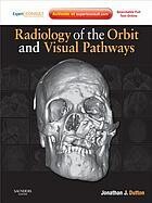 Radiology of the Orbit and Visual Pathways