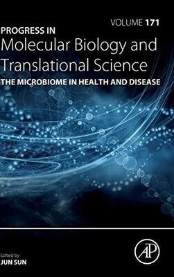 The Microbiome in Health and Disease (Volume 171) (Progress in Molecular Biology and Translational Science