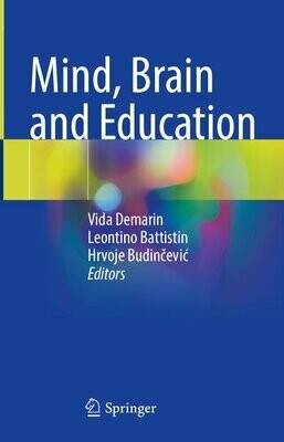 Mind, Brain and Education
1st ed. 2023 Edition