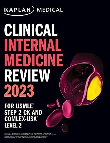 Clinical Internal Medicine Review 2023: For USMLE Step 2 CK and COMLEX-USA Level 2