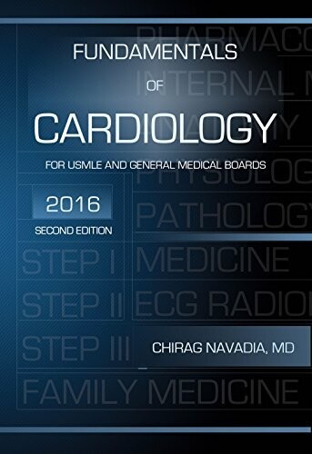 Fundamentals of Cardiology: Concise Review for USMLE and General Medical Boards, Second Edition (EPUB)