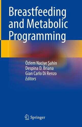 Breastfeeding and Metabolic Programming (English Edition)