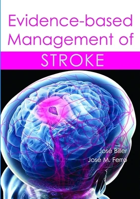 Evidence-based Management of Stroke
1st Edition