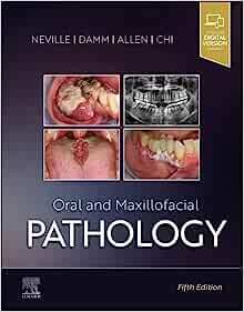 Oral and Maxillofacial Pathology, 5th edition