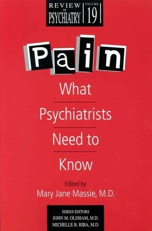 Pain What Psychiatrists need to know