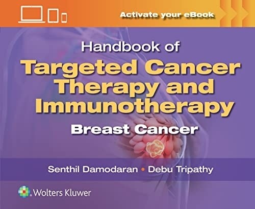 Handbook of Targeted Cancer Therapy and Immunotherapy Breast Cancer
