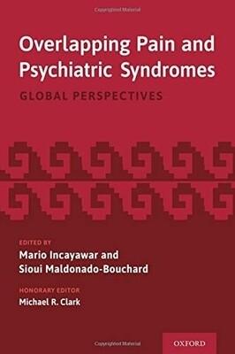 Overlapping Pain and Psychiatric Syndromes Global Perspective