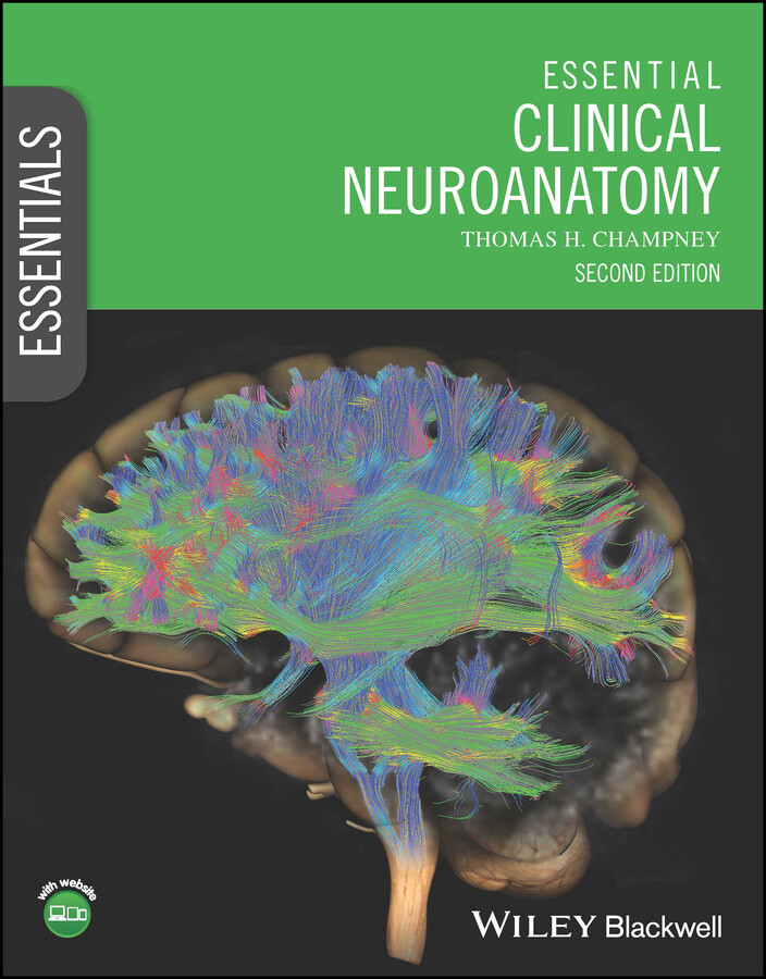 Essential Clinical Neuroanatomy, 2nd Edition