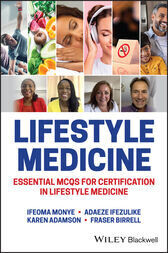 Lifestyle Medicine : Essential MCQs for Certification in Lifestyle Medicine