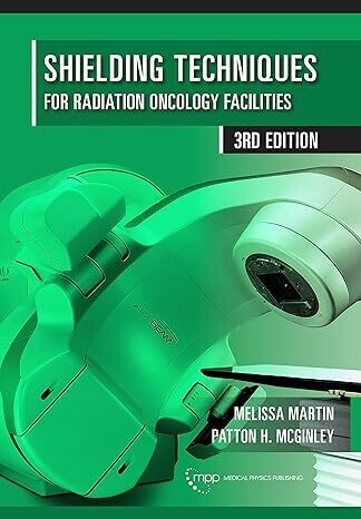 Shielding Techniques for Radiation Oncology Facilities
