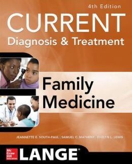 CURRENT Diagnosis &amp; Treatment in Family Medicine, 4th Edition