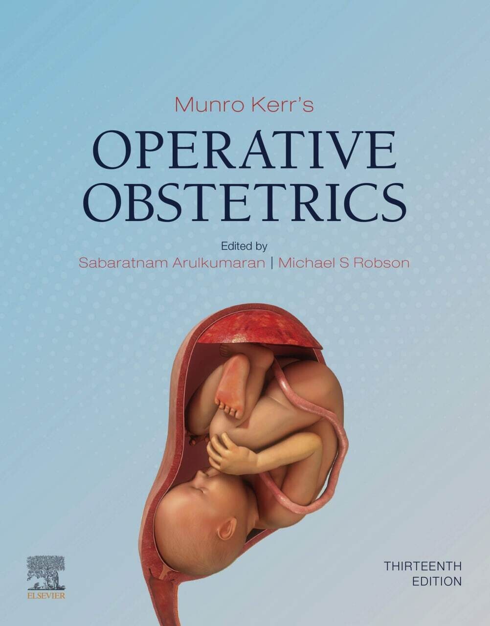 Munro Kerr&#39;s Operative Obstetrics
13th Edition
