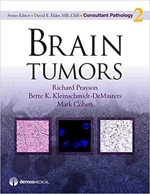 Brain Tumors (Consultant Pathology, Volume 2)
1st Edition