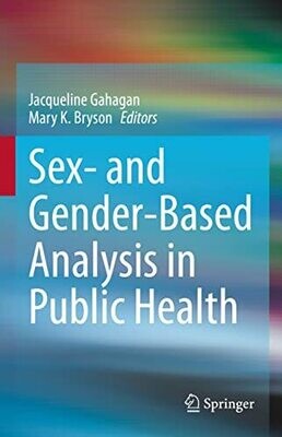Sex- and Gender-Based Analysis in Public Health