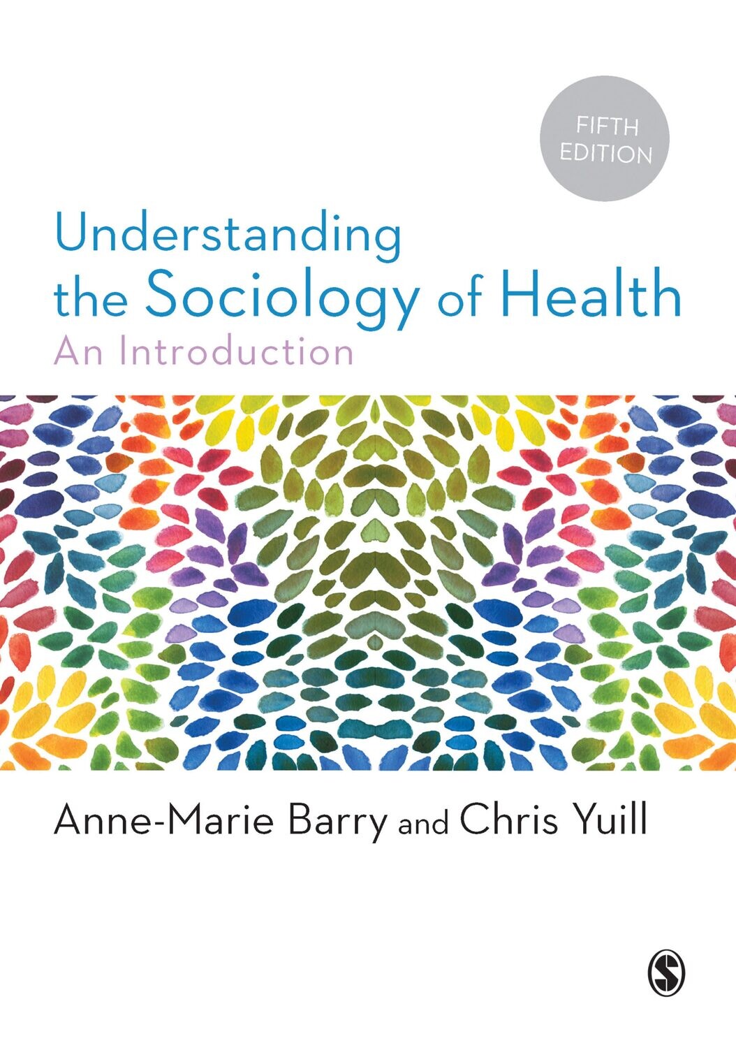 Understanding the Sociology of Health, 5th Edition