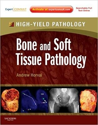 Bone and Soft Tissue Pathology: A Volume in the High Yield Pathology Series (Expert Consult - Online and Print)
1st Edition