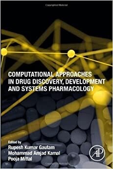 Computational Approaches in Drug Discovery, Development and Systems Pharmacology