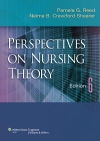 Perspectives on Nursing Theory, 6th Edition