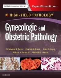 Gynecologic and Obstetric Pathology: A Volume in the High Yield Pathology Series
1st Edition