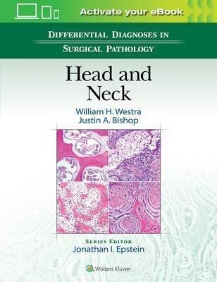 Differential Diagnoses in Surgical Pathology: Head and Neck
First Edition Edition