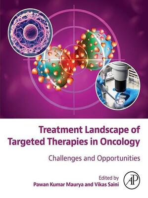 Treatment Landscape of Targeted Therapies in Oncology