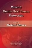 Pediatric Abusive Head Trauma Pocket Atlas: Medical Mimics Volume 2