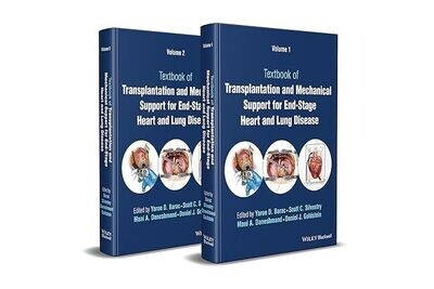 Textbook of Transplantation and Mechanical Support for End-Stage Heart and Lung Disease, 2 Volume Set 1st