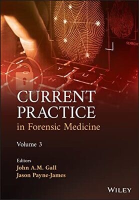 Current Practice in Forensic Medicine, Volume 3 edition