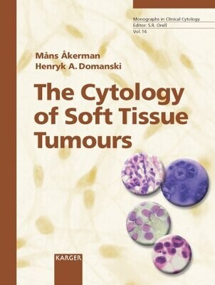 The Cytology of Soft Tissue Tumours (MONOGRAPHS IN CLINICAL CYTOLOGY)
1st Edition