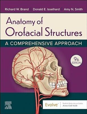 Anatomy of Orofacial Structures: A Comprehensive Approach (Evolve) 9th Edition (EPUB)