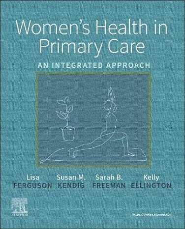 Women&#39;s Health in Primary Care: An Integrated Approach