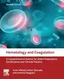 Hematology and Coagulation: A Comprehensive Review for Board Preparation, Certification and Clinical Practice
2nd Edition