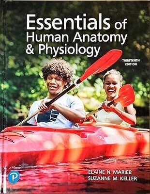 Essentials of Human Anatomy &amp; Physiology, 13th edition