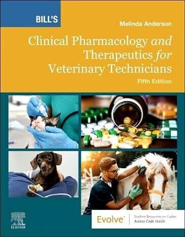 Bill's Clinical Pharmacology and Therapeutics for Veterinary Technicians 5th Edition (EPUB)