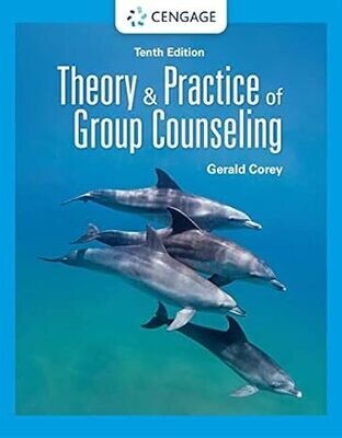 Theory and Practice of Group Counseling (MindTap Course List) 10th Edition