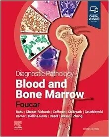Diagnostic Pathology Blood and Bone Marrow 3rd Edition 2023