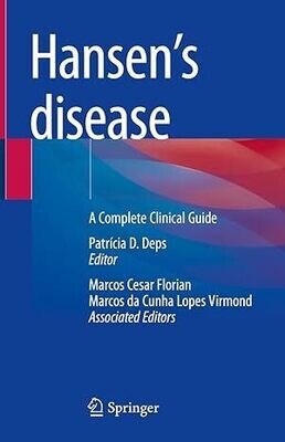 Hansen’s Disease: A Complete Clinical Guide 1st ed. 2023 Edition