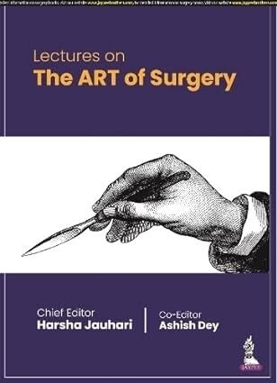 Lectures on the Art of Surgery