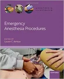 Emergency Anesthesia Procedures (ANESTHESIA ILLUSTRATED)