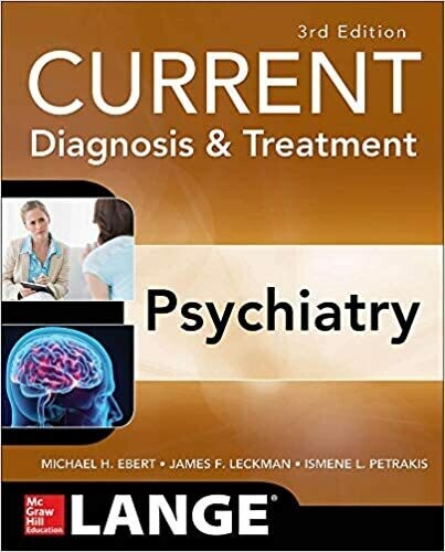 CURRENT Diagnosis &amp; Treatment Psychiatry, Third Edition (LANGE CURRENT Series)
3rd Edition