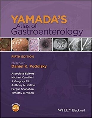 Yamada&#39;s Atlas of Gastroenterology
5th Edition