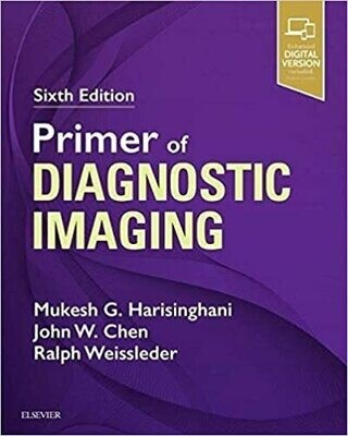 Primer of Diagnostic Imaging: Expert Consult - Online and Print
6th Edition